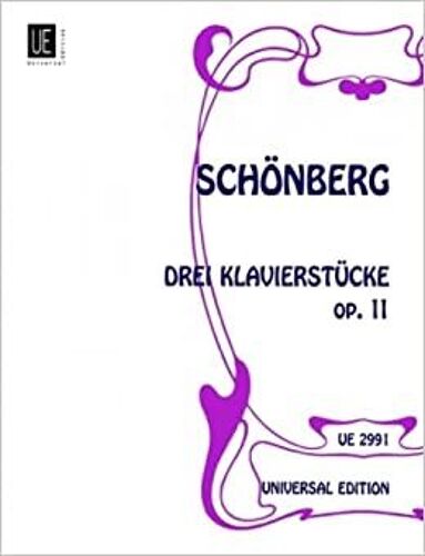 Drei Klavierstücke Opus 11 - Three Piano Pieces Opus 11