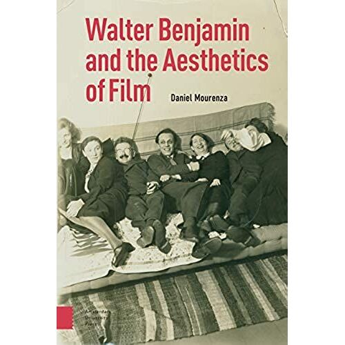 Walter Benjamin And The Aesthetics Of Film