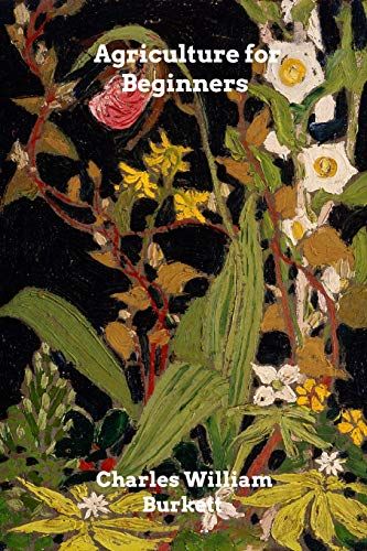 Agriculture For Beginners