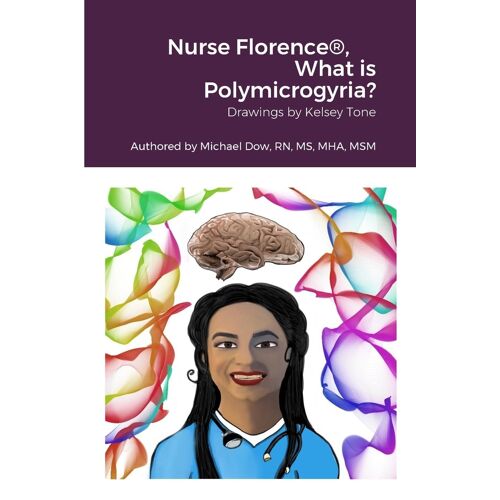 Nurse Florence®, What Is Polymicrogyria?
