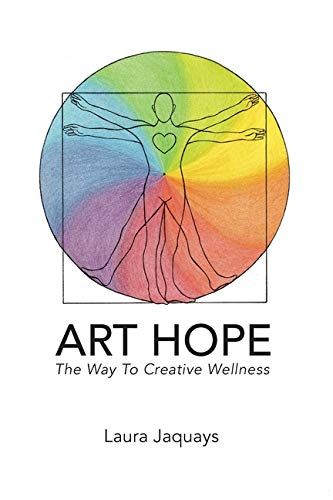 Art Hope The Way To Creative Wellness
