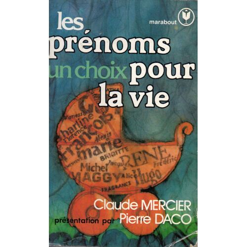 Les Prénoms Un Choix Pour La Vie