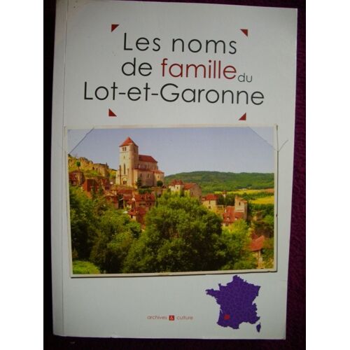 Les Noms De Famille Du Lot Et Garonne