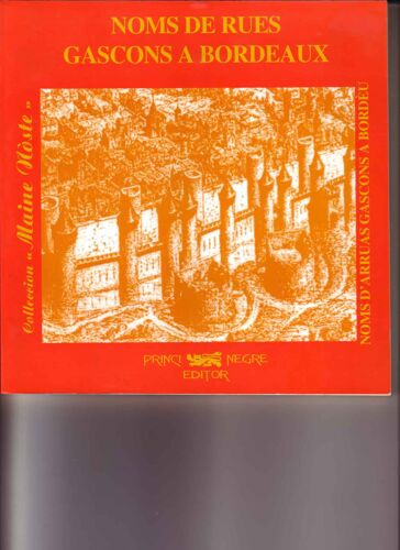 Noms De Rues Gascons À Bordeaux
