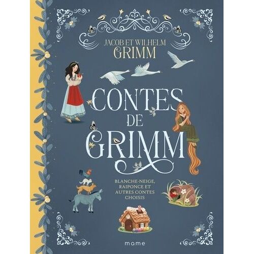 Contes De Grimm - Blanche-Neige, Raiponce Et Autres Contes Choisis