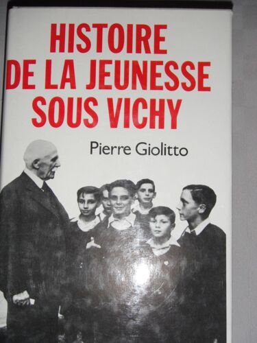 Histoire De La Jeunesse Sous Vichy