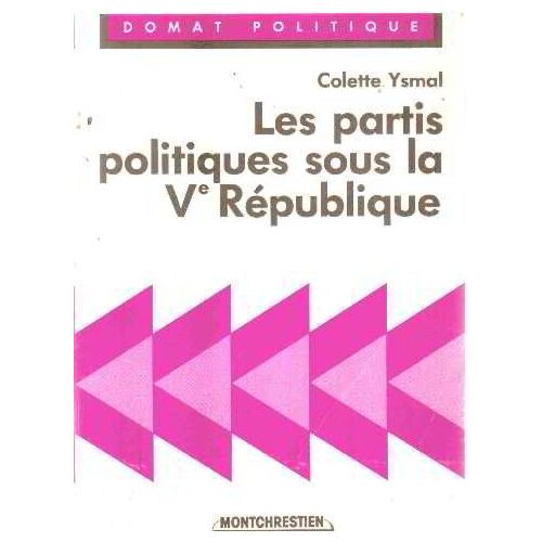Les Partis Politiques Sous La Ve République