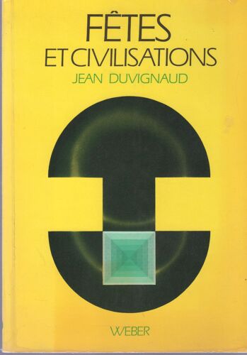 Fêtes Et Civilisations