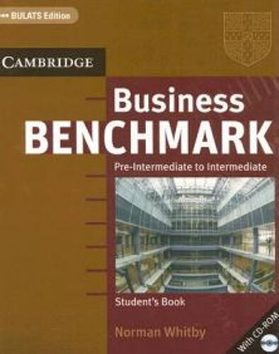 Business Benchmark Pre-Intermediate To Intermediate Student's Book With Cd-Rom