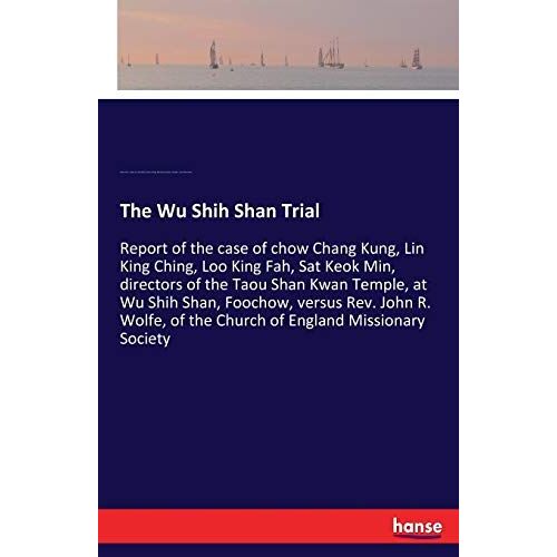 The Wu Shih Shan Trial