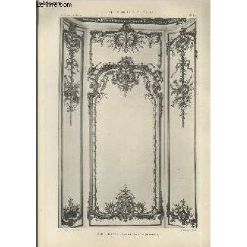 Hôtel Pillet-Will : Lambris Du Grand Salon - Hauteur 3m95 - Planche N°21 En Noir Et Blanc Extraite De L Ouvrage Les Vieux Hôtels De Paris : Le Faubourg Saint-Honoré Tome 1