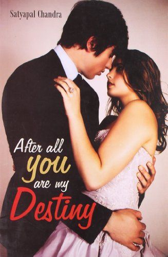 After All You Are My Destiny