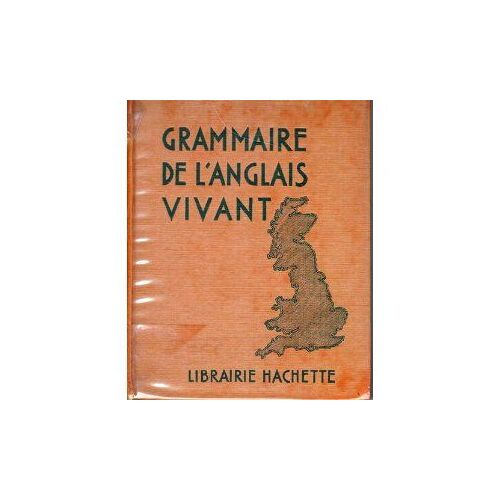 Grammaire De L'anglais Vivant   de CARPENTIER-FIALIP P. et M.  Format  (Livre)