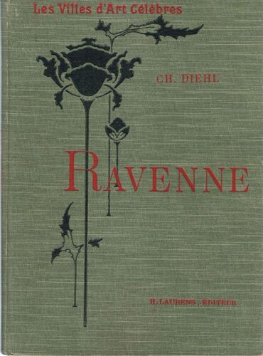 Les Villes D'art Célèbres: Ravenne