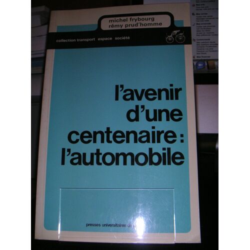 L'avenir D'une Centenaire, L'automobile