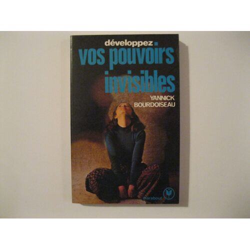 Developpez Vos Pouvoirs Invisibles