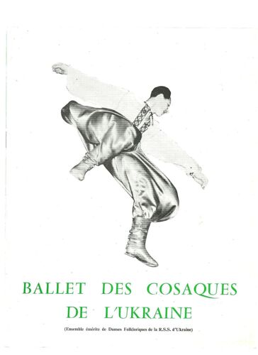 Spectacle Lumbroso Presentes Ballet Des Cosaques De L'ukraine Ensemble Officiel Sovietique De La Republique Sovietique Socialiste D'ukraine