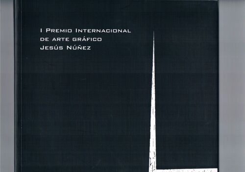I Premio Internacional De Arte Grafico Jesus Nunez