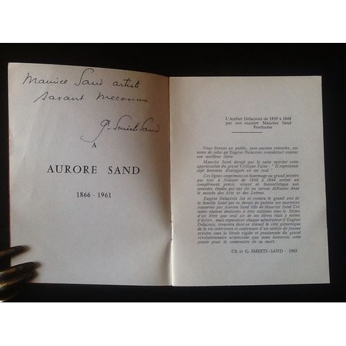 [Envoi Autographe De Georges Smeets-Sand] L'atelier D' Eugene Delacroix Par Maurice Sand, De 1839 À 1848 (Fondation George Et Maurice Sand)