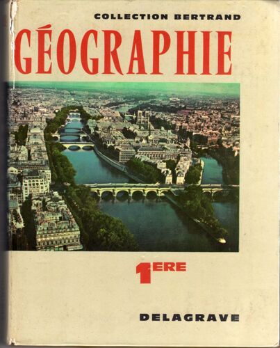 Geographie France Et Pays D Expression Francaise 1ere