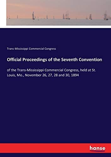 Official Proceedings Of The Seventh Convention