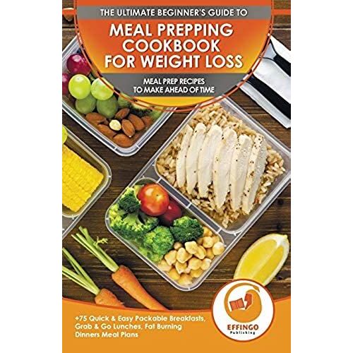 Meal Prepping Cookbook For Weight Loss