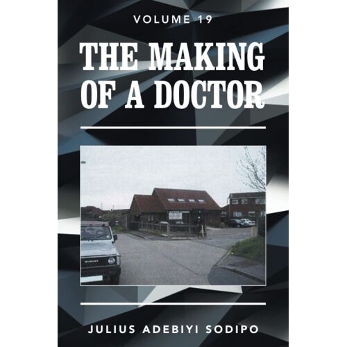 The Making Of A Doctor