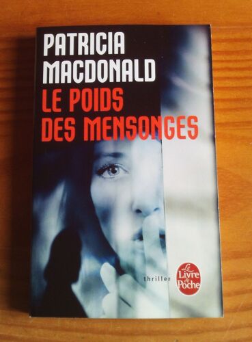 Le Poids Des Mensonges