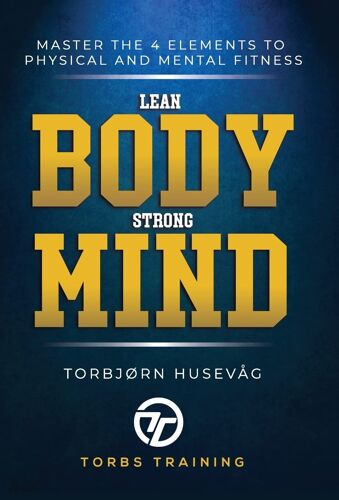 Lean Body, Strong Mind