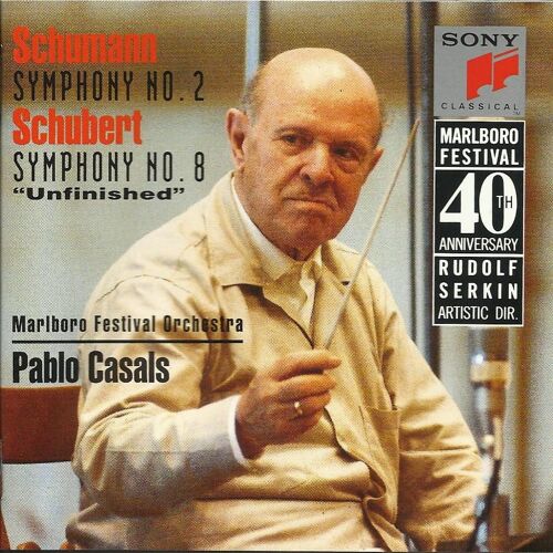 Marlboro Music Festival 40th Anniversary Robert Schumann Symphonie No 2 Op 61 En Ut Majeur Franz Schubert Symphonie No 8 Inachevée D 759 En Si Mineur