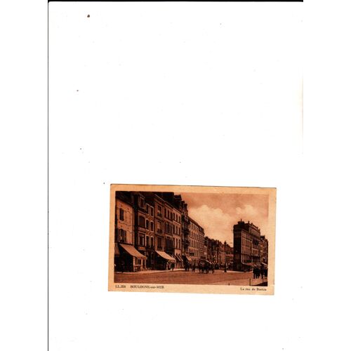 Boulogne Sur Mer La Rue De Boston   Cie Des Arts Photomécaniques Ll 328 Animée