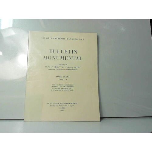Bulletin Monumental, Tome Cxxvi, N°4