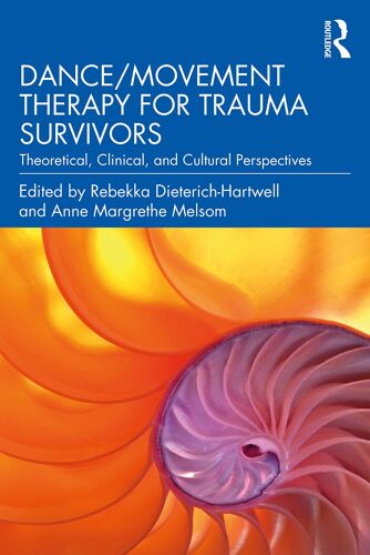 Dance/Movement Therapy For Trauma Survivors