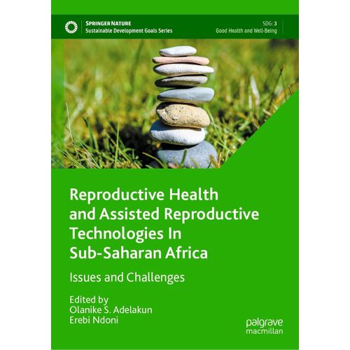 Reproductive Health And Assisted Reproductive Technologies In Sub-Saharan Africa