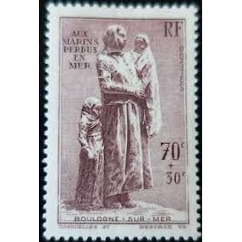 Pour L'Érection D'Un Monument National "Aux Marins Perdus En Mer" À Boulogne Sur Mer Année 1939 N° 447 Yvert Et Tellier Luxe