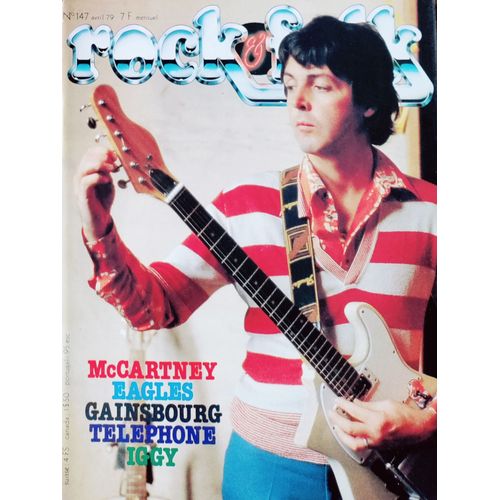 Rock And Folk N° 147 : Mc Cartney, Eagles, Gainsbourg, Telephone, Iggy