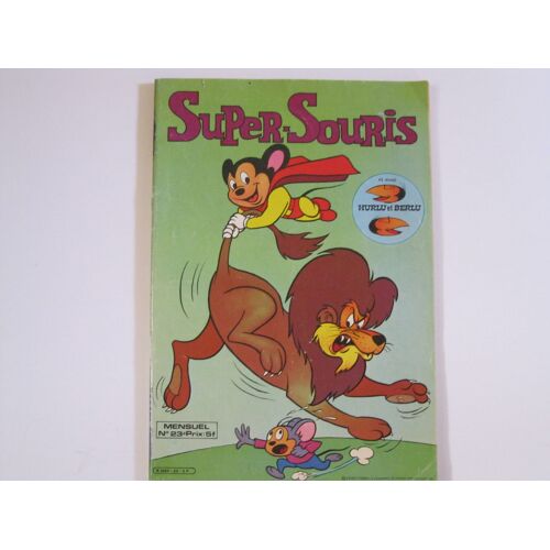 Super Souris Et Hurlu Et Berlu Mensuel N° 23  06/1981