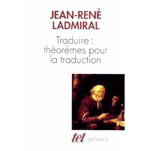 Traduire - Théorèmes Pour La Traduction