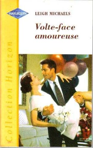 Volte-Face Amoureuse