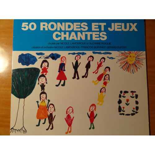 50 Rondes Et Jeux Chantés
