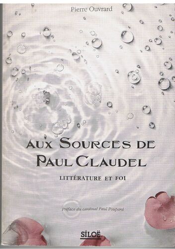 Aux Sources De Paul Claudel