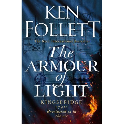 The Armour Of Light (The Kingsbridge Novels, 5)