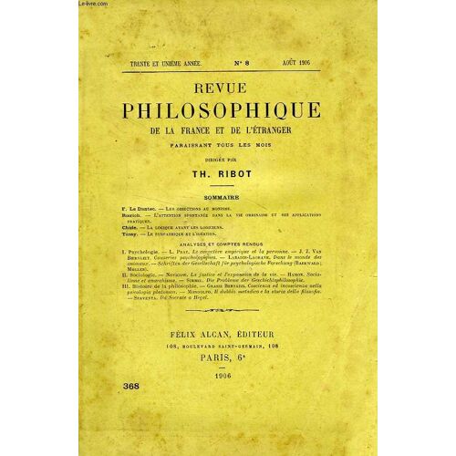 Revue Philosophique De La France Et De L'etranger, 31e Annee, N° 8 (368), Aout 1906