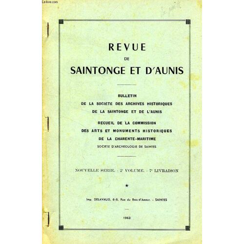 Revue De Saintonge Et D'aunis, Nouvelle Serie, 2e Vol., 7e Livraison