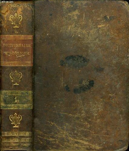 Dictionnaire Des Portraits Et Anecdotes Des Hommes Illustres, Tome I