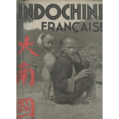 Indochine Francaise : La Liberation De L Indochine - Les Richesse Minieres De L Indochine - Le Situation En Extreme Orient....