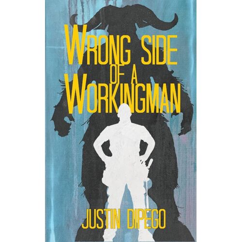 Wrong Side Of A Workingman