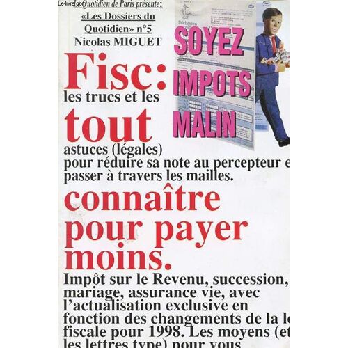 Fisc : Tout Connaitre Pour Payer Moins