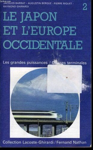 Le Japon Et L'europe Occidentale Tome 2 - Les Grandes Puissance