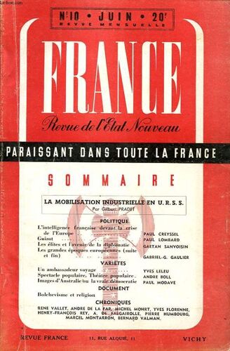 France Revue De L Etat Nouveau N°10 1943 : L Intelligence Francais Devant La Crise De L Europe - Guizot - Les Elites Et L Avenir De La Diplomatie - Bolchevisme Et Religion - Images D ...